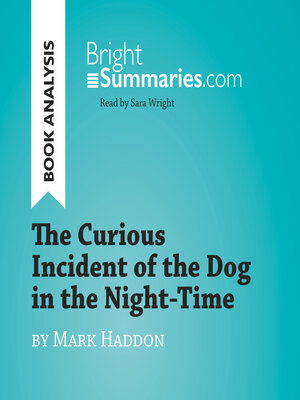 cover image of The Curious Incident of the Dog in the Night-Time by Mark Haddon (Book Analysis)